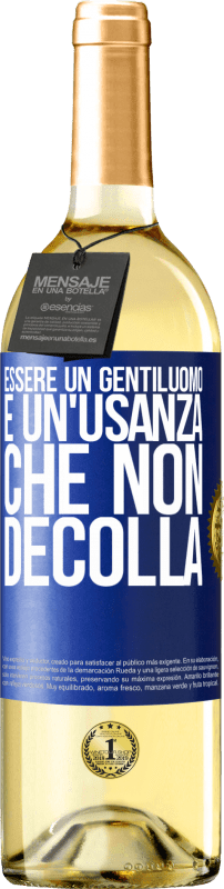 29,95 € Spedizione Gratuita | Vino bianco Edizione WHITE Essere un gentiluomo è un'usanza che non decolla Etichetta Blu. Etichetta personalizzabile Vino giovane Raccogliere 2023 Verdejo