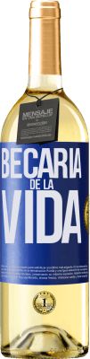 29,95 € Envío gratis | Vino Blanco Edición WHITE Becaria de la vida Etiqueta Azul. Etiqueta personalizable Vino joven Cosecha 2024 Verdejo