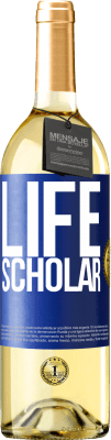 29,95 € Envio grátis | Vinho branco Edição WHITE Life Scholar Etiqueta Azul. Etiqueta personalizável Vinho jovem Colheita 2023 Verdejo