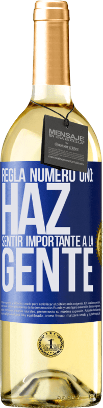 29,95 € Envío gratis | Vino Blanco Edición WHITE Regla número uno: haz sentir importante a la gente Etiqueta Azul. Etiqueta personalizable Vino joven Cosecha 2023 Verdejo
