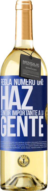 29,95 € Envío gratis | Vino Blanco Edición WHITE Regla número uno: haz sentir importante a la gente Etiqueta Azul. Etiqueta personalizable Vino joven Cosecha 2024 Verdejo