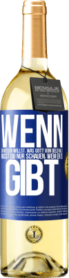 29,95 € Kostenloser Versand | Weißwein WHITE Ausgabe Wenn du wissen willst, was Gott von Geld hält, musst du nur schauen, wem er es gibt Blaue Markierung. Anpassbares Etikett Junger Wein Ernte 2024 Verdejo