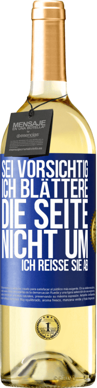 29,95 € Kostenloser Versand | Weißwein WHITE Ausgabe Sei vorsichtig, ich blättere die Seite nicht um, ich reiße sie ab Blaue Markierung. Anpassbares Etikett Junger Wein Ernte 2024 Verdejo