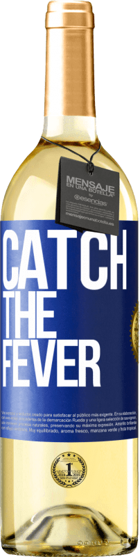 29,95 € Spedizione Gratuita | Vino bianco Edizione WHITE Catch the fever Etichetta Blu. Etichetta personalizzabile Vino giovane Raccogliere 2023 Verdejo