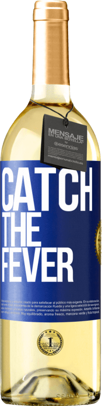 29,95 € Spedizione Gratuita | Vino bianco Edizione WHITE Catch the fever Etichetta Blu. Etichetta personalizzabile Vino giovane Raccogliere 2025 Verdejo