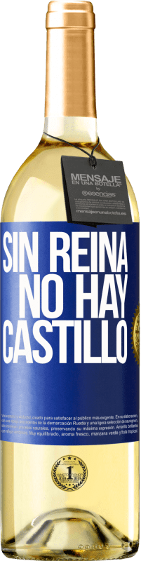 29,95 € Envío gratis | Vino Blanco Edición WHITE Sin reina, no hay castillo Etiqueta Azul. Etiqueta personalizable Vino joven Cosecha 2023 Verdejo