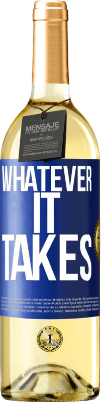 29,95 € Envoi gratuit | Vin blanc Édition WHITE Whatever it takes Étiquette Bleue. Étiquette personnalisable Vin jeune Récolte 2024 Verdejo