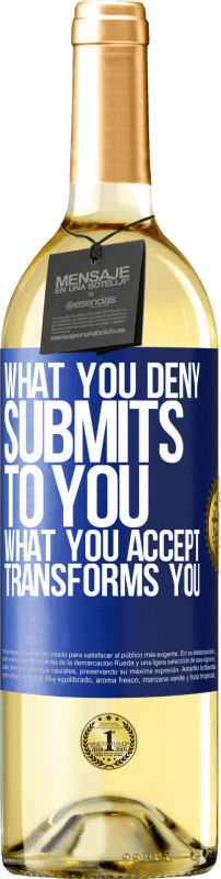 29,95 € Free Shipping | White Wine WHITE Edition What you deny submits to you. What you accept transforms you Blue Label. Customizable label Young wine Harvest 2025 Verdejo