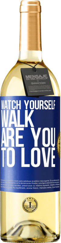 29,95 € Free Shipping | White Wine WHITE Edition Watch yourself walk. Are you to love Blue Label. Customizable label Young wine Harvest 2023 Verdejo
