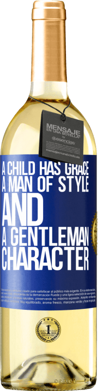 29,95 € 免费送货 | 白葡萄酒 WHITE版 一个孩子有风度，有风度，有绅士风度 蓝色标签. 可自定义的标签 青年酒 收成 2023 Verdejo