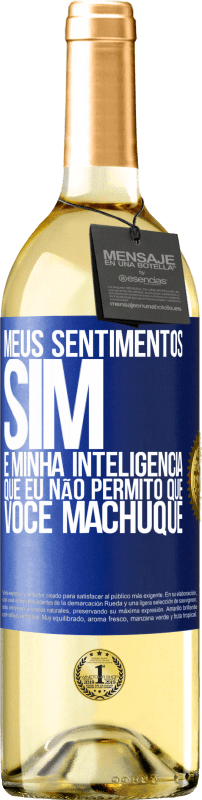 29,95 € Envio grátis | Vinho branco Edição WHITE Meus sentimentos sim. É minha inteligência que eu não permito que você machuque Etiqueta Azul. Etiqueta personalizável Vinho jovem Colheita 2024 Verdejo