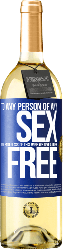 29,95 € Free Shipping | White Wine WHITE Edition To any person of any SEX with each glass of this wine we give a lid for FREE Blue Label. Customizable label Young wine Harvest 2024 Verdejo