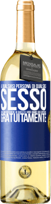 29,95 € Spedizione Gratuita | Vino bianco Edizione WHITE A qualsiasi persona di qualsiasi SESSO con ogni bicchiere di questo vino diamo un coperchio GRATUITAMENTE Etichetta Blu. Etichetta personalizzabile Vino giovane Raccogliere 2023 Verdejo