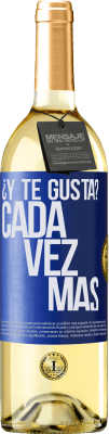 29,95 € Envío gratis | Vino Blanco Edición WHITE ¿Y te gusta? Cada vez más Etiqueta Azul. Etiqueta personalizable Vino joven Cosecha 2023 Verdejo