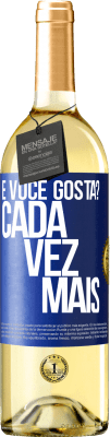 29,95 € Envio grátis | Vinho branco Edição WHITE e você gosta? Cada vez mais Etiqueta Azul. Etiqueta personalizável Vinho jovem Colheita 2023 Verdejo