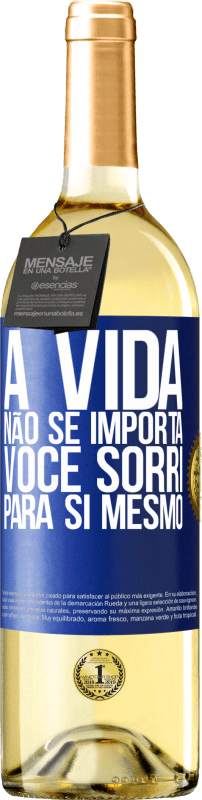 29,95 € Envio grátis | Vinho branco Edição WHITE A vida não se importa, você sorri para si mesmo Etiqueta Azul. Etiqueta personalizável Vinho jovem Colheita 2024 Verdejo