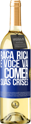 29,95 € Envio grátis | Vinho branco Edição WHITE Raça rica e você vai comer suas crises Etiqueta Azul. Etiqueta personalizável Vinho jovem Colheita 2023 Verdejo