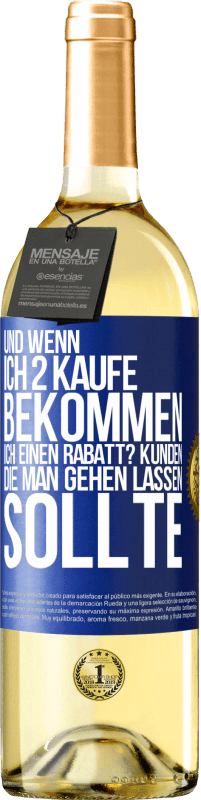 29,95 € Kostenloser Versand | Weißwein WHITE Ausgabe Und wenn ich 2 kaufe, bekommen ich einen Rabatt? Kunden, die man gehen lassen sollte Blaue Markierung. Anpassbares Etikett Junger Wein Ernte 2024 Verdejo