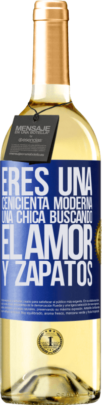 29,95 € Envío gratis | Vino Blanco Edición WHITE Eres una cenicienta moderna, una chica buscando el amor y zapatos Etiqueta Azul. Etiqueta personalizable Vino joven Cosecha 2024 Verdejo