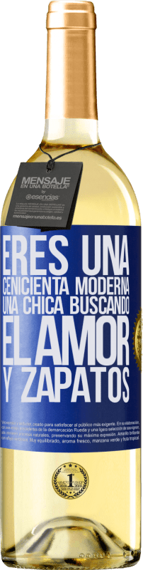 29,95 € Envío gratis | Vino Blanco Edición WHITE Eres una cenicienta moderna, una chica buscando el amor y zapatos Etiqueta Azul. Etiqueta personalizable Vino joven Cosecha 2025 Verdejo
