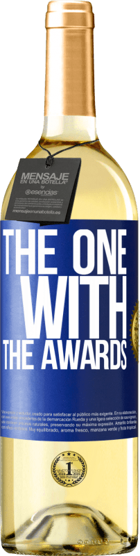 29,95 € Бесплатная доставка | Белое вино Издание WHITE The one with the awards Синяя метка. Настраиваемая этикетка Молодое вино Урожай 2023 Verdejo