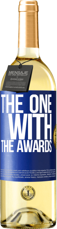 29,95 € Бесплатная доставка | Белое вино Издание WHITE The one with the awards Синяя метка. Настраиваемая этикетка Молодое вино Урожай 2024 Verdejo