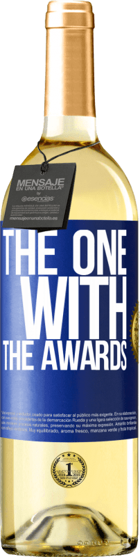 29,95 € Spedizione Gratuita | Vino bianco Edizione WHITE The one with the awards Etichetta Blu. Etichetta personalizzabile Vino giovane Raccogliere 2023 Verdejo