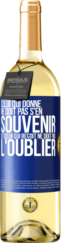 29,95 € Envoi gratuit | Vin blanc Édition WHITE Celui qui donne ne doit pas s'en souvenir et celui qui reçoit ne doit pas l'oublier Étiquette Bleue. Étiquette personnalisable Vin jeune Récolte 2024 Verdejo