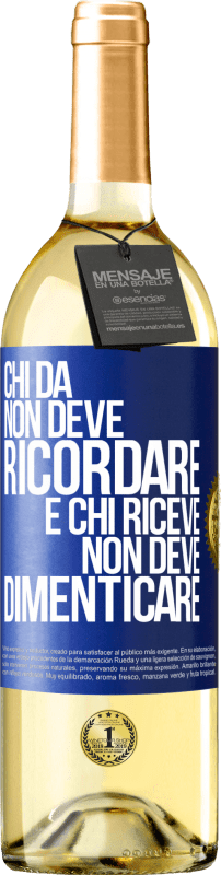 29,95 € Spedizione Gratuita | Vino bianco Edizione WHITE Chi dà non deve ricordare e chi riceve non deve dimenticare Etichetta Blu. Etichetta personalizzabile Vino giovane Raccogliere 2024 Verdejo