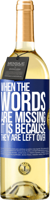 29,95 € Free Shipping | White Wine WHITE Edition When the words are missing, it is because they are left over Blue Label. Customizable label Young wine Harvest 2025 Verdejo