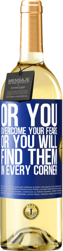 29,95 € 免费送货 | 白葡萄酒 WHITE版 或者您克服了恐惧，或者在每个角落找到了恐惧 蓝色标签. 可自定义的标签 青年酒 收成 2023 Verdejo