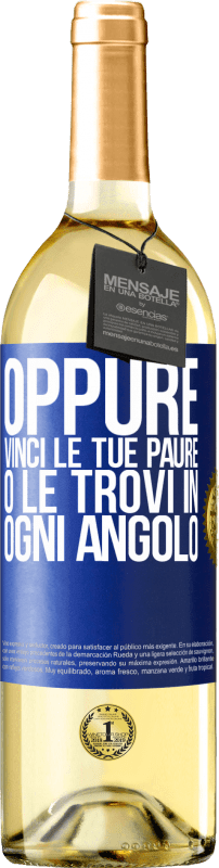 29,95 € Spedizione Gratuita | Vino bianco Edizione WHITE Oppure vinci le tue paure o le trovi in ​​ogni angolo Etichetta Blu. Etichetta personalizzabile Vino giovane Raccogliere 2024 Verdejo