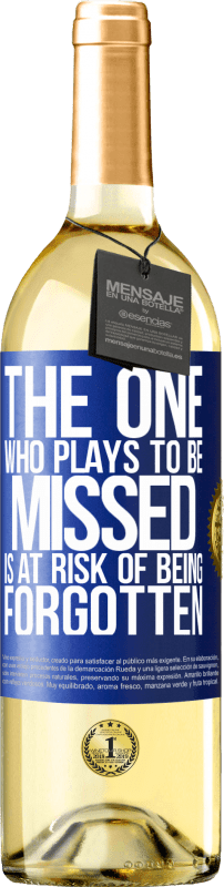 29,95 € Free Shipping | White Wine WHITE Edition The one who plays to be missed is at risk of being forgotten Blue Label. Customizable label Young wine Harvest 2023 Verdejo