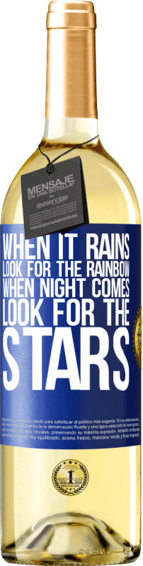 29,95 € Free Shipping | White Wine WHITE Edition When it rains, look for the rainbow, when night comes, look for the stars Blue Label. Customizable label Young wine Harvest 2023 Verdejo
