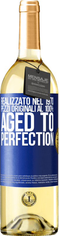 29,95 € Spedizione Gratuita | Vino bianco Edizione WHITE Realizzato nel 1970, pezzi originali al 100%. Aged to perfection Etichetta Blu. Etichetta personalizzabile Vino giovane Raccogliere 2023 Verdejo