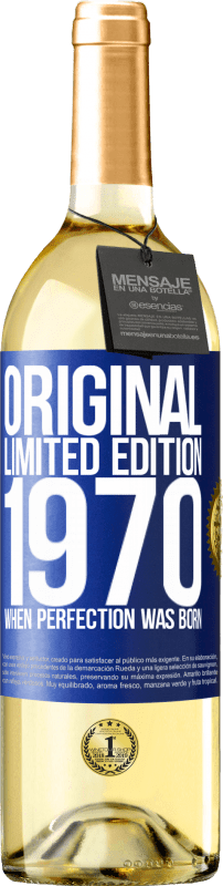 29,95 € 免费送货 | 白葡萄酒 WHITE版 原来的。限量版。 1970年。当完美诞生时 蓝色标签. 可自定义的标签 青年酒 收成 2023 Verdejo