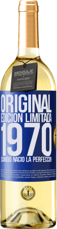 29,95 € Envío gratis | Vino Blanco Edición WHITE Original. Edición Limitada. 1970. Cuando nació la perfección Etiqueta Azul. Etiqueta personalizable Vino joven Cosecha 2024 Verdejo