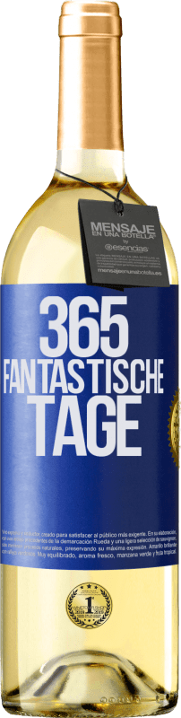 29,95 € Kostenloser Versand | Weißwein WHITE Ausgabe 365 fantastische Tage Blaue Markierung. Anpassbares Etikett Junger Wein Ernte 2024 Verdejo