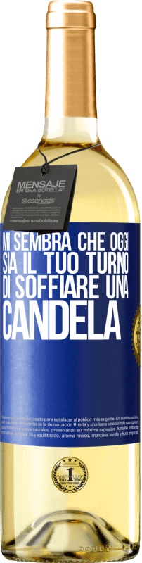 29,95 € Spedizione Gratuita | Vino bianco Edizione WHITE Mi sembra che oggi sia il tuo turno di soffiare una candela Etichetta Blu. Etichetta personalizzabile Vino giovane Raccogliere 2024 Verdejo