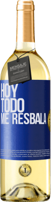 29,95 € Envío gratis | Vino Blanco Edición WHITE Hoy todo me resbala Etiqueta Azul. Etiqueta personalizable Vino joven Cosecha 2024 Verdejo