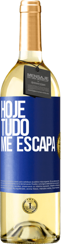 29,95 € Envio grátis | Vinho branco Edição WHITE Hoje tudo me escapa Etiqueta Azul. Etiqueta personalizável Vinho jovem Colheita 2024 Verdejo