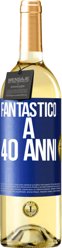 29,95 € Spedizione Gratuita | Vino bianco Edizione WHITE Fantastic@ a 40 anni Etichetta Blu. Etichetta personalizzabile Vino giovane Raccogliere 2024 Verdejo