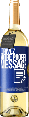 29,95 € Envoi gratuit | Vin blanc Édition WHITE Écrivez votre propre message Étiquette Bleue. Étiquette personnalisable Vin jeune Récolte 2024 Verdejo