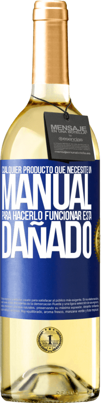 29,95 € Envío gratis | Vino Blanco Edición WHITE Cualquier producto que necesite un manual para hacerlo funcionar, está dañado Etiqueta Azul. Etiqueta personalizable Vino joven Cosecha 2023 Verdejo