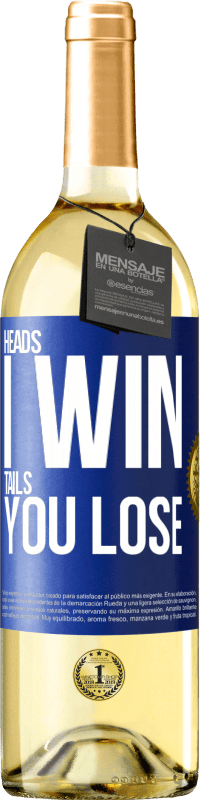 29,95 € Free Shipping | White Wine WHITE Edition Heads I win, tails you lose Blue Label. Customizable label Young wine Harvest 2023 Verdejo