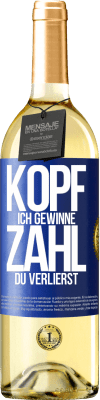 29,95 € Kostenloser Versand | Weißwein WHITE Ausgabe Kopf ich gewinne, Zahl du verlierst Blaue Markierung. Anpassbares Etikett Junger Wein Ernte 2023 Verdejo