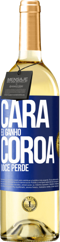 29,95 € Envio grátis | Vinho branco Edição WHITE Cara eu ganho, coroa você perde Etiqueta Azul. Etiqueta personalizável Vinho jovem Colheita 2023 Verdejo