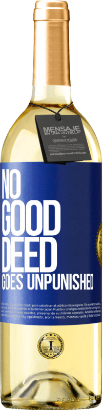 29,95 € Free Shipping | White Wine WHITE Edition No good deed goes unpunished Blue Label. Customizable label Young wine Harvest 2023 Verdejo