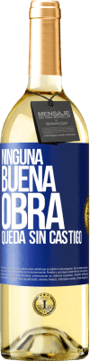 29,95 € Envío gratis | Vino Blanco Edición WHITE Ninguna buena obra queda sin castigo Etiqueta Azul. Etiqueta personalizable Vino joven Cosecha 2023 Verdejo