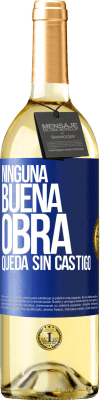 29,95 € Envío gratis | Vino Blanco Edición WHITE Ninguna buena obra queda sin castigo Etiqueta Azul. Etiqueta personalizable Vino joven Cosecha 2025 Verdejo